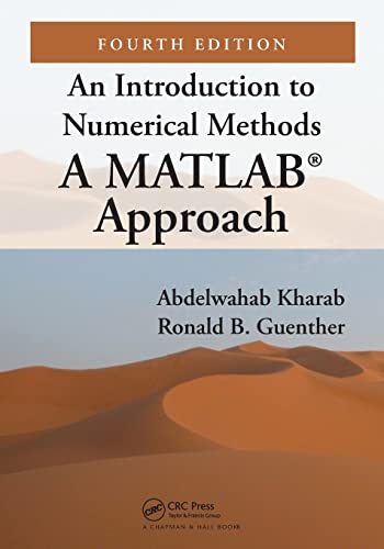 An Introduction to Numerical Methods: A MATLAB? Approach, Fourth Edition [Paperback]