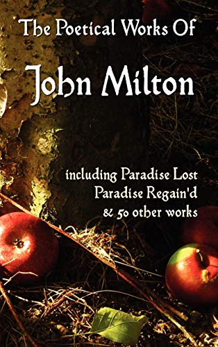 Paradise Lost, Paradise Regained, And Other Poems. The Poetical Works Of John Mi [Hardcover]
