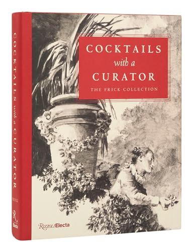 Cocktails with a Curator [Hardcover]