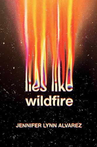 Lies Like Wildfire [Hardcover]