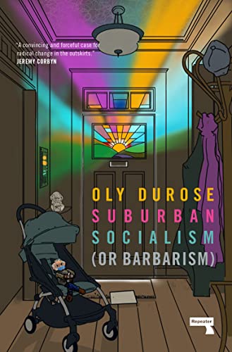 Suburban Socialism (Or Barbarism) [Paperback]