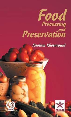 Food Processing And Preservation [Hardcover]