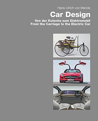 Car Design From the Carriage to Auto-Mobility [Hardcover]