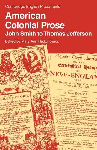 American Colonial Prose John Smith to Thomas Jefferson [Paperback]