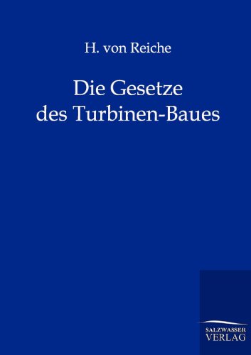 Die Gesetze Des Turbinen-Baues (german Edition) [Paperback]