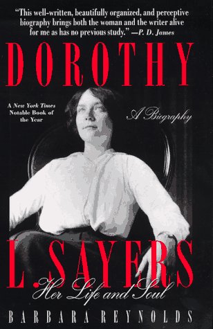 Dorothy L. Sayers Her Life And Soul [Paperback]