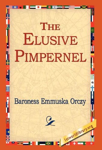 The Elusive Pimpernel [Hardcover]