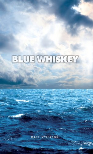 Blue Whiskey [Hardcover]