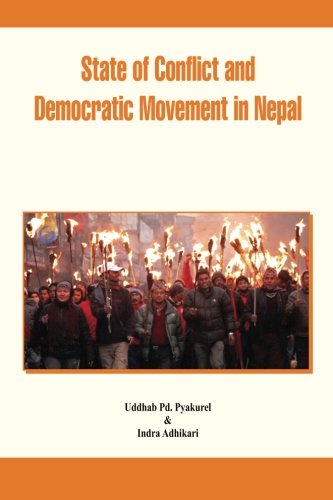 State of Conflict and Democratic Movement in Nepal [Paperback]