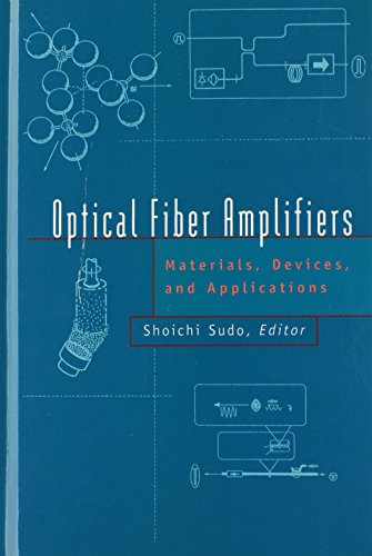 Optical Fiber Amplifiers Materials, Devices, And Applications (artech House Opt [Hardcover]