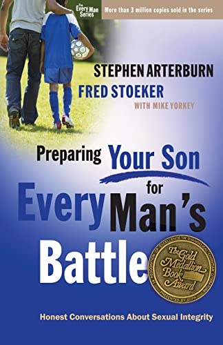 Preparing Your Son for Every Man's Battle: Honest Conversations About Sexual Int [Paperback]