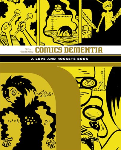 Comics Dementia A Love and Rockets Book [Paperback]