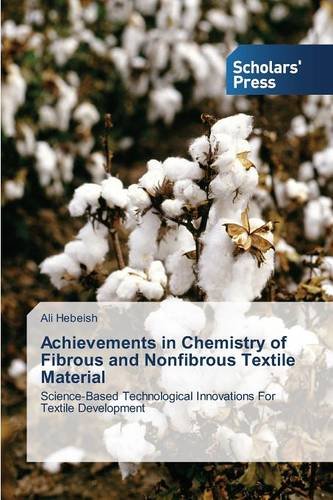 Achievements In Chemistry Of Fibrous And Nonfibrous Textile Material [Paperback]