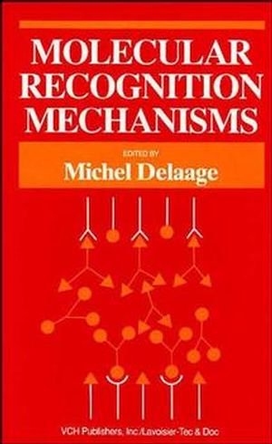 Molecular Recognition Mechanisms [Hardcover]
