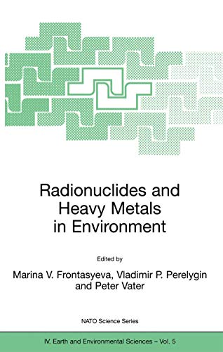 Radionuclides and Heavy Metals in Environment [Hardcover]
