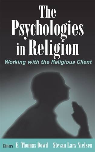 The Psychologies in Religion Working with the Religious Client [Hardcover]
