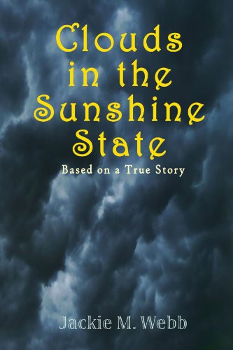 Clouds in the Sunshine State [Hardcover]