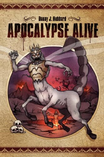 Apocalypse Alive [Paperback]