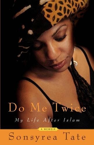 Do Me Twice My Life After Islam [Paperback]