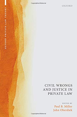 Civil Wrongs and Justice in Private Law [Hardcover]