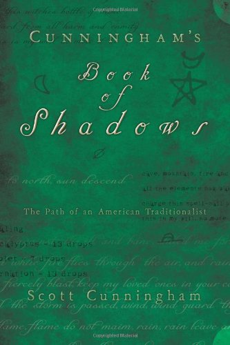 Cunningham's Book Of Shadows The Path Of An American Traditionalist [Hardcover]