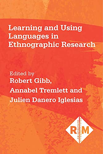 Learning and Using Languages in Ethnographic Research [Hardcover]