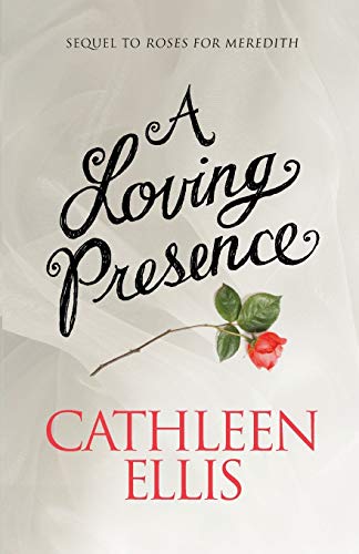 Loving Presence [Paperback]