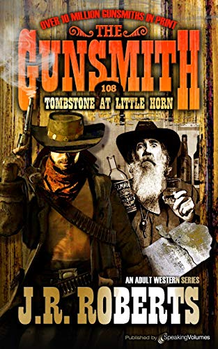 Tombstone At Little Horn (the Gunsmith) [Paperback]