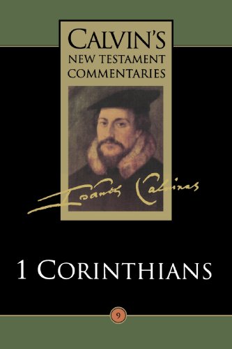 First Epistle Of Paul To The Corinthians (calvin's New Testament Commentaries, V [Paperback]