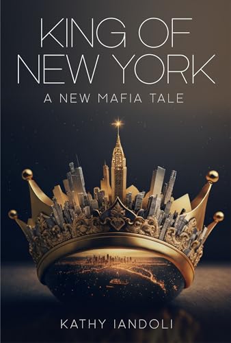 King of New York A New Mafia Tale [Hardcover]