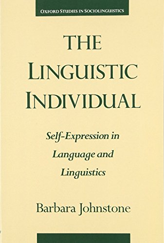 The Linguistic Individual Self-Expression in Language and Linguistics [Paperback]