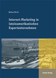Internet-Marketing in Lateinamerikanischen Exportunternehmen [Paperback]