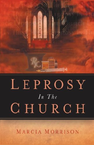 Leprosy In The Church [Paperback]