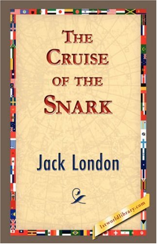 The Cruise Of The Snark [Hardcover]