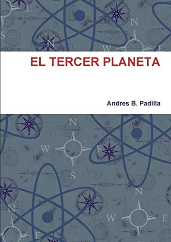 El Tercer Planeta (spanish Edition) [Paperback]