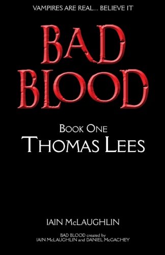 Bad Blood Volume One Thomas Lees (volume 1) [Paperback]