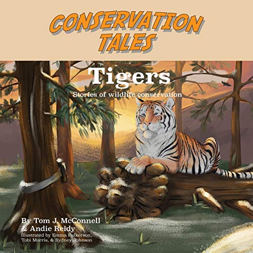 Conservation Tales Tigers [Paperback]