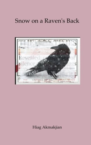 Snow On A Raven's Back [Paperback]