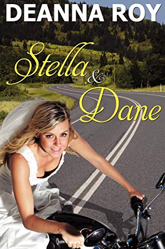 Stella And Dane A Honky Tonk Romance [Paperback]