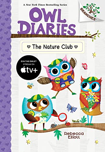 The Nature Club A Branches Book (Owl Diaries 18) [Hardcover]