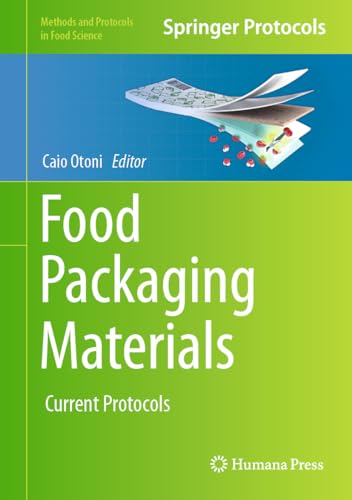 Food Packaging Materials Current Protocols [Hardcover]