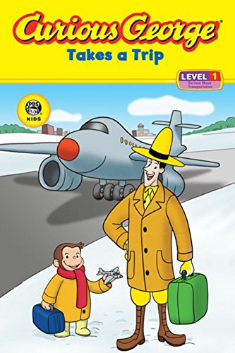 Curious George Takes a Trip (CGTV Reader) [Paperback]