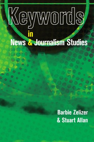 Keywords in News and Journalism Studies [Paperback]