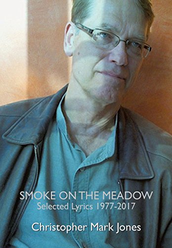 Smoke On The Meadow Selected Lyrics 1977-2017 [Paperback]