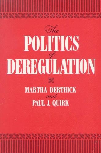The Politics of Deregulation [Paperback]