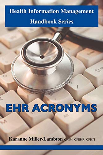 Health Information Management Handbook Series Ehr Acronyms [Paperback]