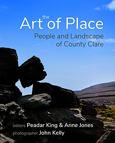 The Art of Place People and Landscape of County Clare [Paperback]