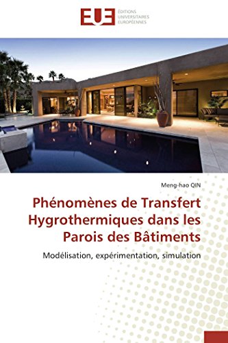 Phnomnes de Transfert Hygrothermiques Dans les Parois des Btiments [Paperback]