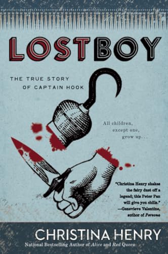 Lost Boy The True Story of Captain Hook [Paperback]