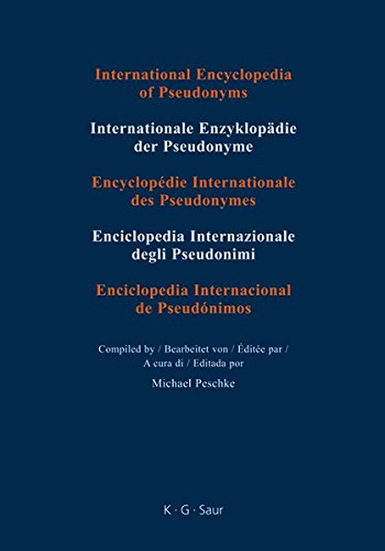 International Encyclopedia of Pseudonyms Vol. 1, Pt. 1  Real Names A-Bradds [Hardcover]